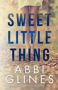 Sweet Little Thing - Book #1 of the Sweet