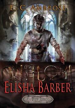 Hardcover Elisha Barber (The Dark Apostle) Book