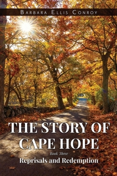 The Story of Cape Hope: Book Three Reprisals and Redemption