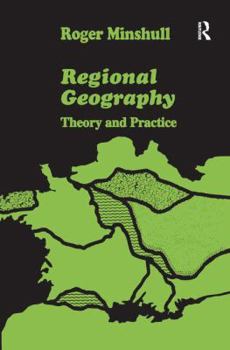 Hardcover Regional Geography: Theory and Practice Book