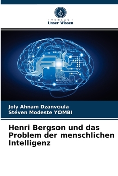 Paperback Henri Bergson und das Problem der menschlichen Intelligenz [German] Book