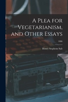 Paperback A Plea for Vegetarianism, and Other Essays; 1886 Book