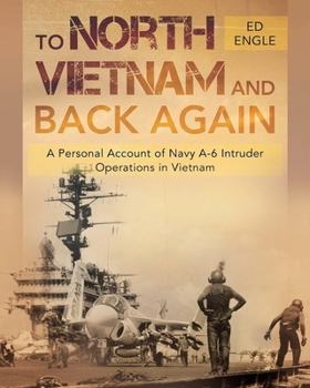 Paperback To North Vietnam and Back Again: A Personal Account of Navy A-6 Intruder Operations in Vietnam Book