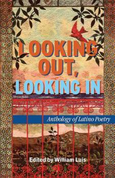 Paperback Looking Out, Looking in: Anthology of Latino Poetry Book
