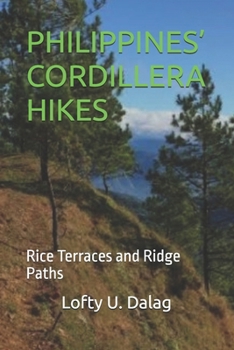 PHILIPPINES’ CORDILLERA HIKES: Rice Terraces and Ridge Paths