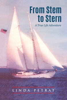 Paperback From Stem to Stern: A True Life Adventure Book