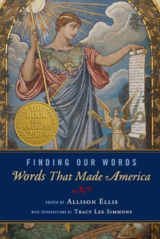 Paperback Finding Our Words: Words That Made America Book