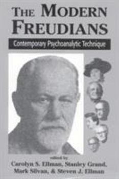 Paperback The Modern Freudians: Contempory Psychoanalytic Technique Book