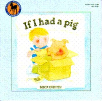 If I Had a Pig - Book  of the Wibbly Pig