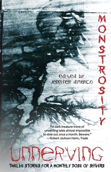 Paperback Unnerving Monstrosity Book