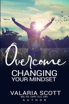 Paperback Overcome "Changing Your Mindset" Book