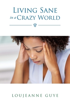 Paperback Living Sane in a Crazy World Book