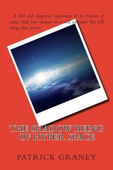 Paperback The Shadow Being of Hyper Space Book