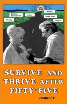 Survive and Thrive After 55