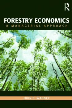 Paperback Forestry Economics: A Managerial Approach Book