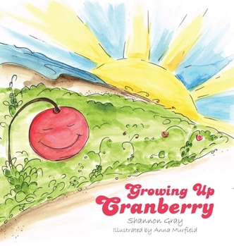 Hardcover Growing Up Cranberry Book