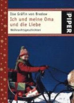 Hardcover Ich und meine Oma und die Liebe [German] Book