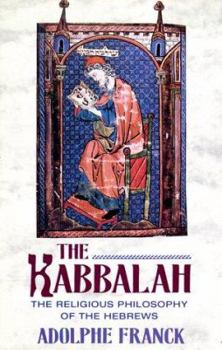 Paperback The Kabbalah: The Religious Philosophy of the Hebrews Book
