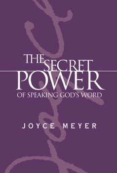 Hardcover The Secret Power of Speaking God's Word Book