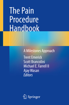 Paperback The Pain Procedure Handbook: A Milestones Approach Book