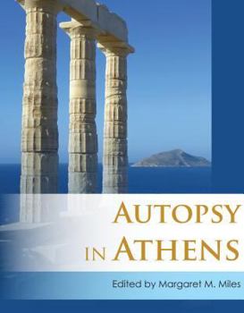 Hardcover Autopsy in Athens: Recent Archaeological Research on Athens and Attica Book