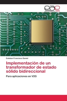 Paperback Implementación de un transformador de estado sólido bidireccional [Spanish] Book