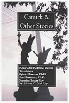 Paperback Canuck and Other Stories Book