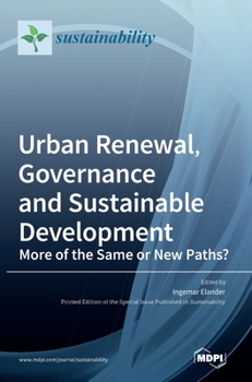 Hardcover Urban Renewal, Governance and Sustainable Development: More of the Same or New Paths? Book