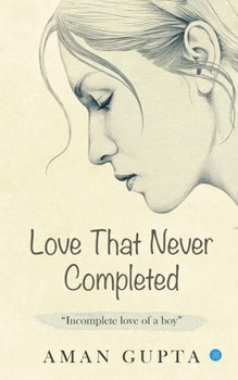 Paperback The love that never completed Book