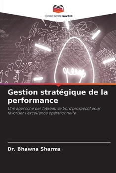 Gestion stratégique de la performance (French Edition)