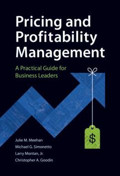 Hardcover Pricing and Profitability Management: A Practical Guide for Business Leaders Book