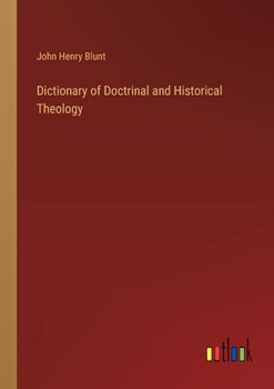Paperback Dictionary of Doctrinal and Historical Theology Book