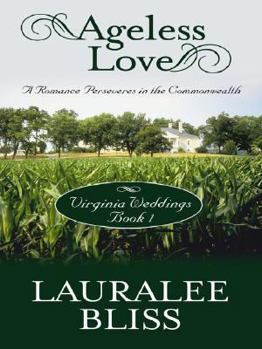 Hardcover Ageless Love: A Romance Perseveres in the Commonwealth [Large Print] Book