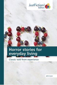 Paperback Horror stories for everyday living Book