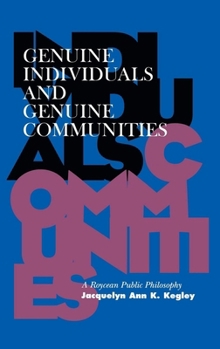 Genuine Individuals and Genuine Communities - Book  of the Vanderbilt Library of American Philosophy