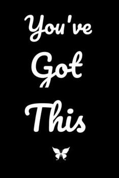 Paperback You've Got This: : College Ruled Paper Journal Blank Notebook Book