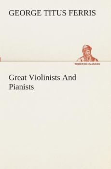 Paperback Great Violinists And Pianists Book
