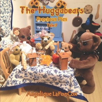 Paperback The Huggabears: Precious Pies Book