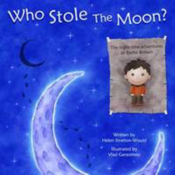 Hardcover Who Stole the Moon? Book