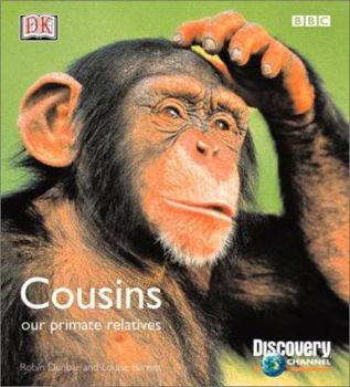 Hardcover Cousins: Our Primate Relatives Book