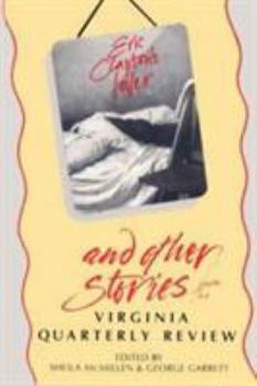 "Eric Clapton's Lover" and Other Stories from the Virginia Quarterly Review