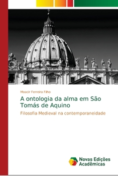 Paperback A ontologia da alma em São Tomás de Aquino [Portuguese] Book