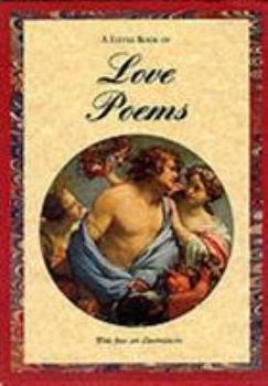 Little Book of Love Poems (Poetry with Pictures) - Book  of the Little Books