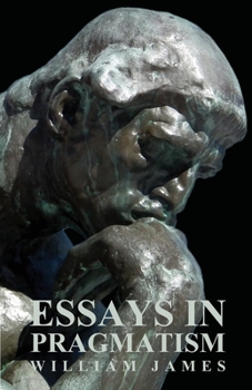 Hardcover Essays in Pragmatism Book