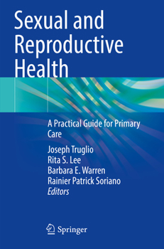 Paperback Sexual and Reproductive Health: A Practical Guide for Primary Care Book
