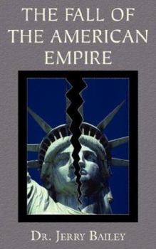 Paperback The Fall of the American Empire Book