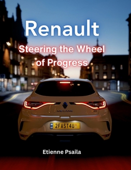 Paperback Renault: Steering the Wheel of Progress Book