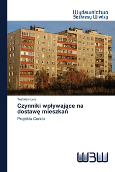 Paperback Czynniki wplywające na dostawę mieszkań [Polish] Book