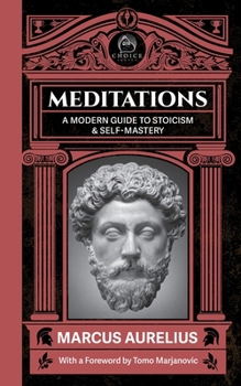 Paperback Meditations: A Modern Guide to Stoicism and Self Mastery Book