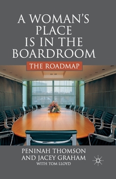 Paperback A Woman's Place Is in the Boardroom: The Roadmap Book